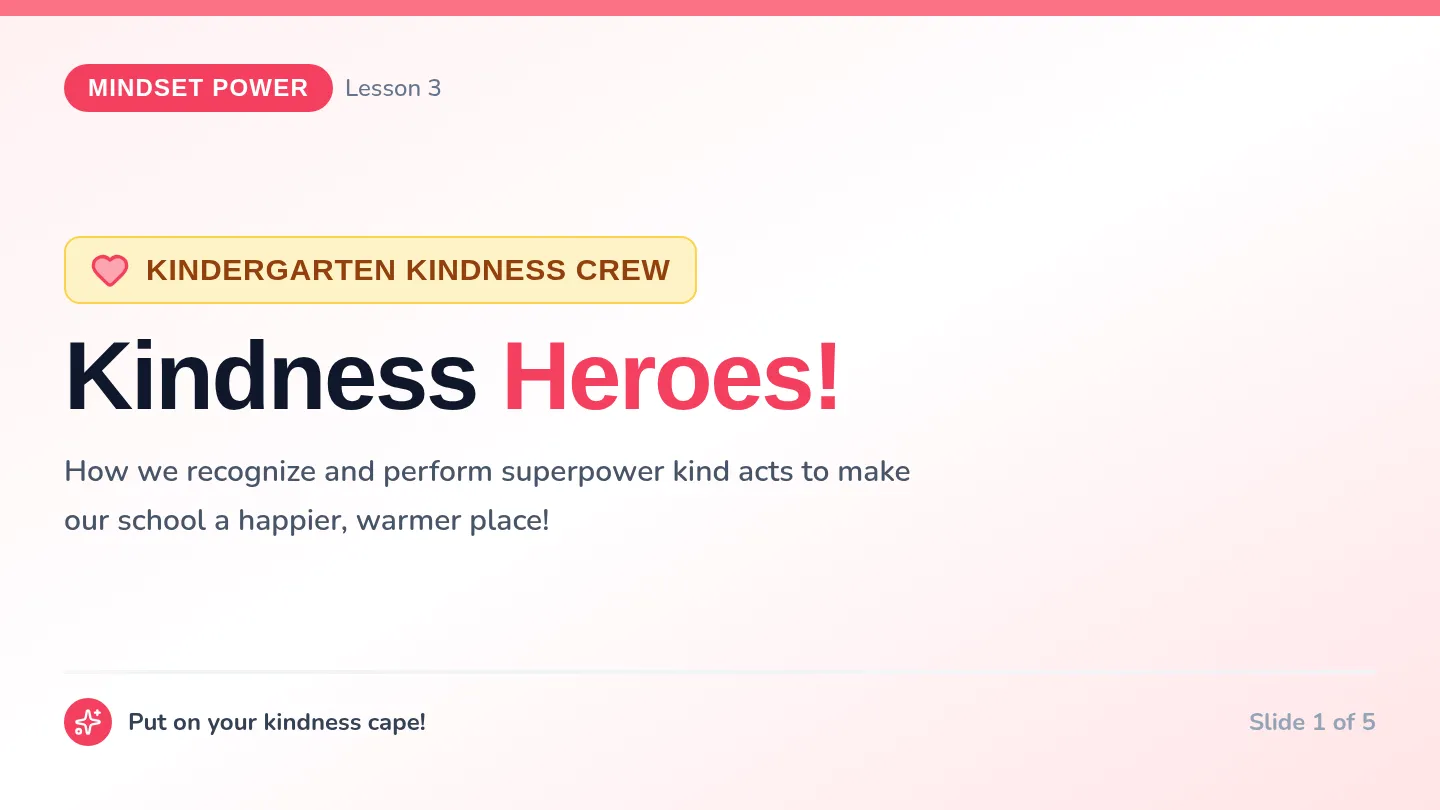 Kindness Heroes Slides