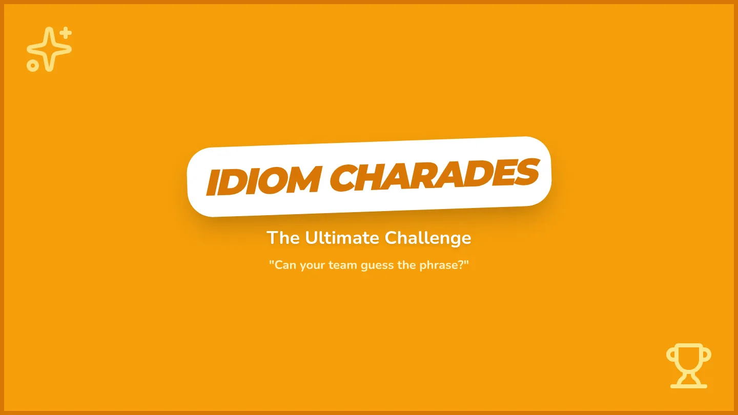 Charades Challenge Slides