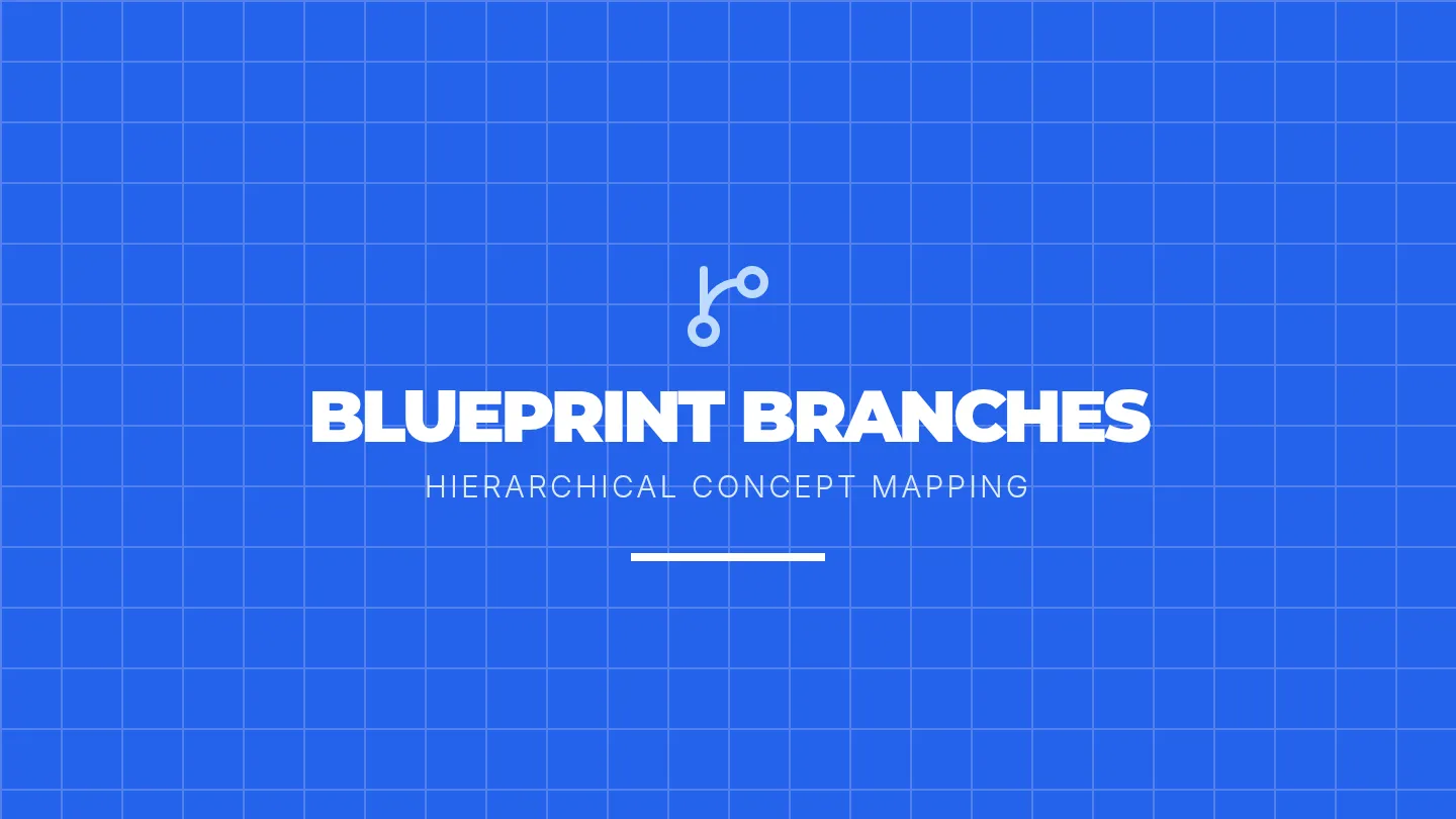 Blueprint Branches Slides