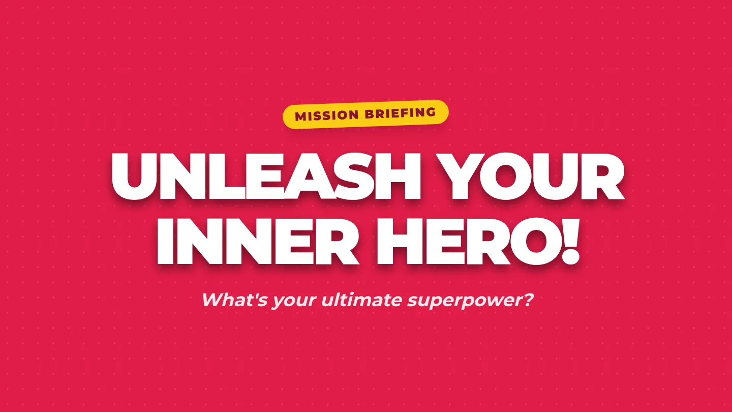 Unleash Your Inner Hero Slides