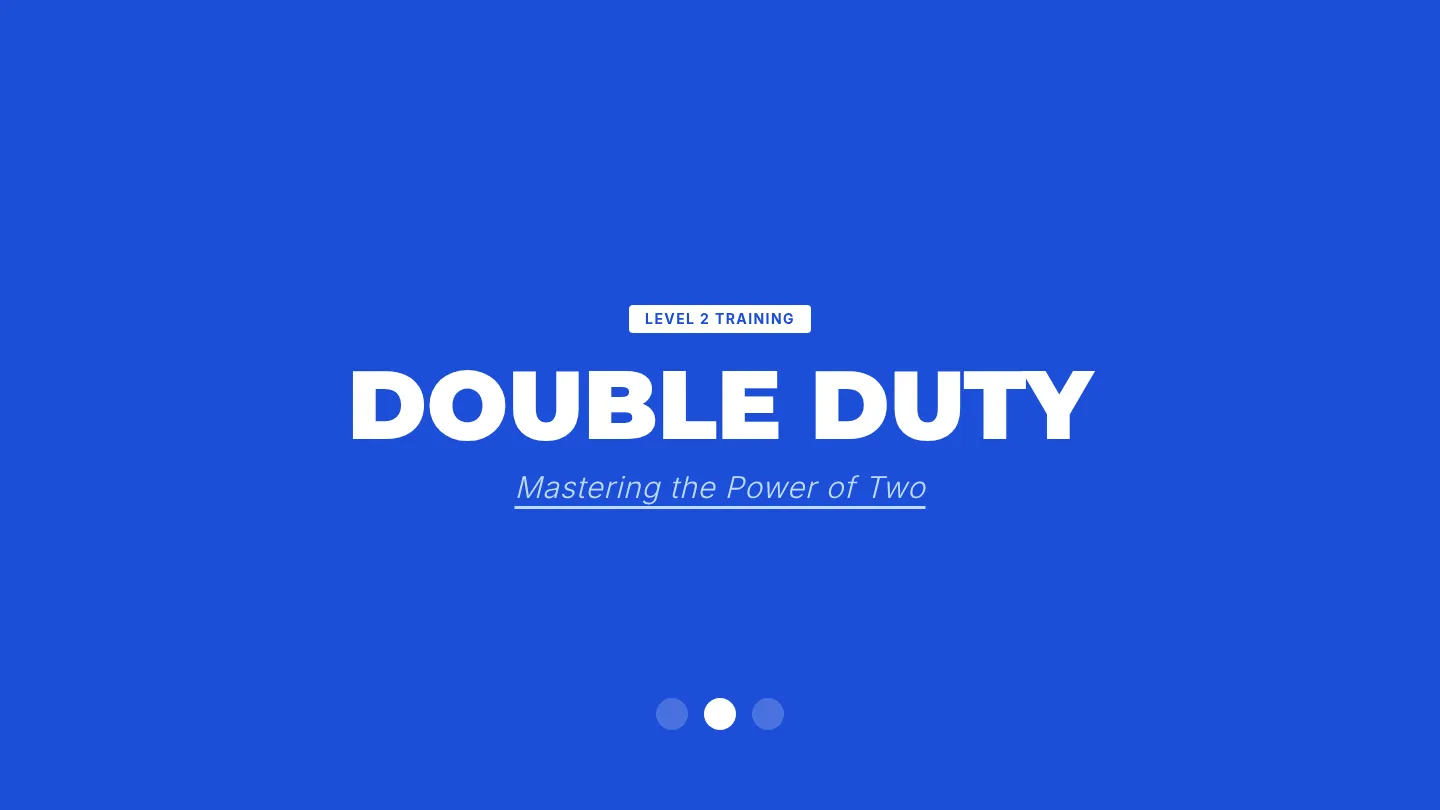 Double Duty Presentation Slides