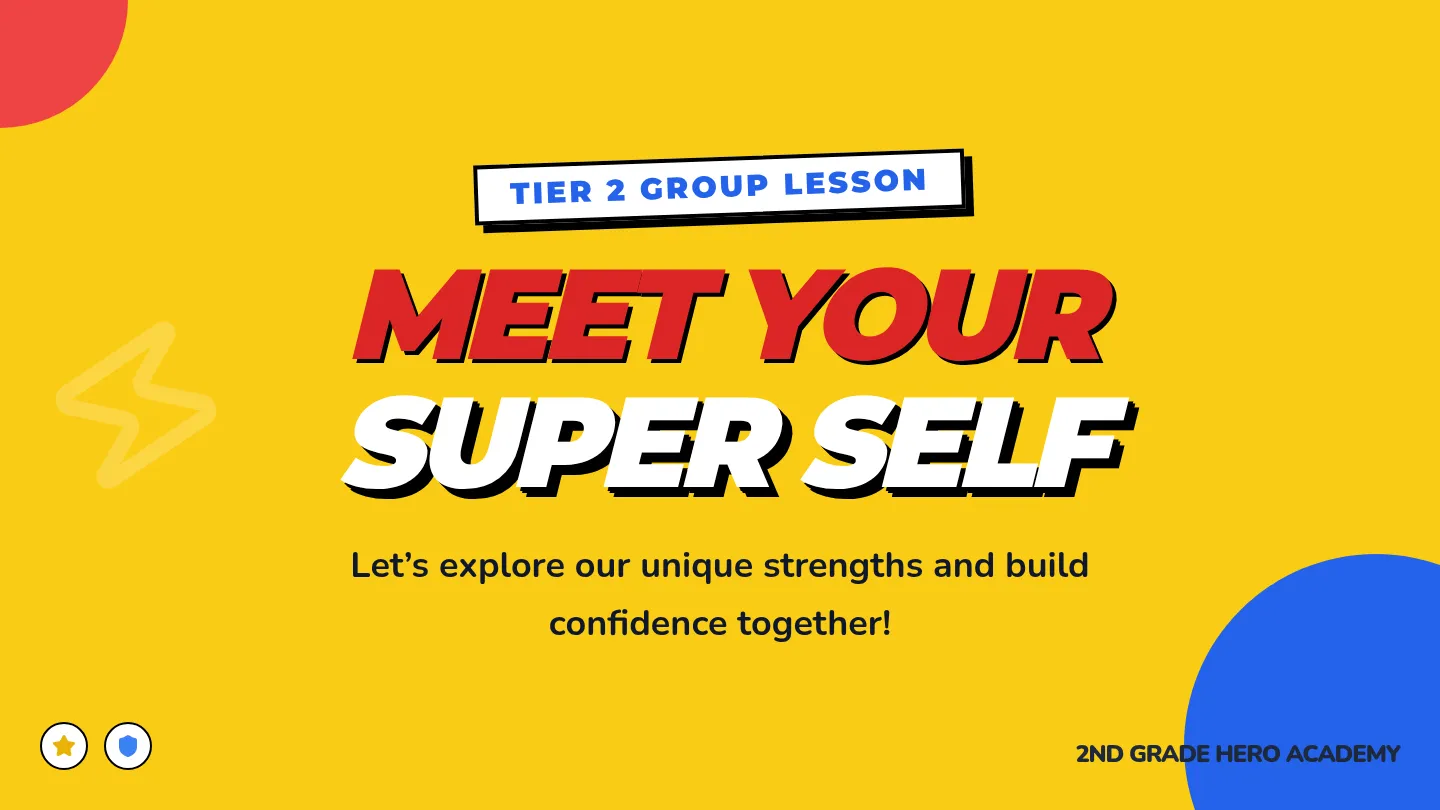 Meet Your Super Self Slides