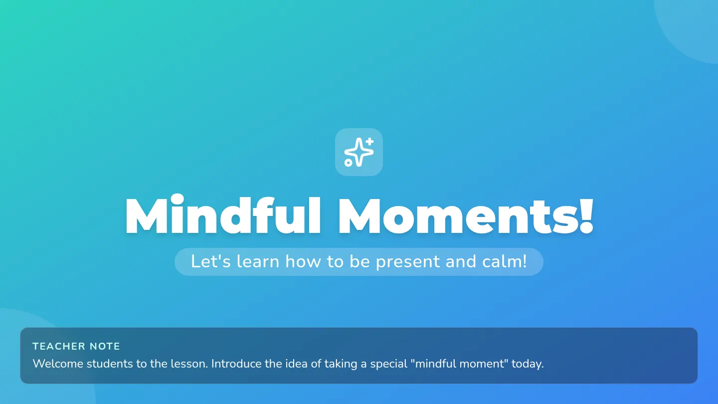 Mindful Moments Slide Deck