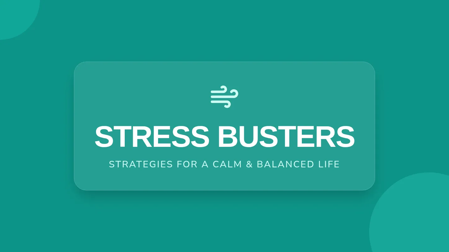 Stress Busters Slides