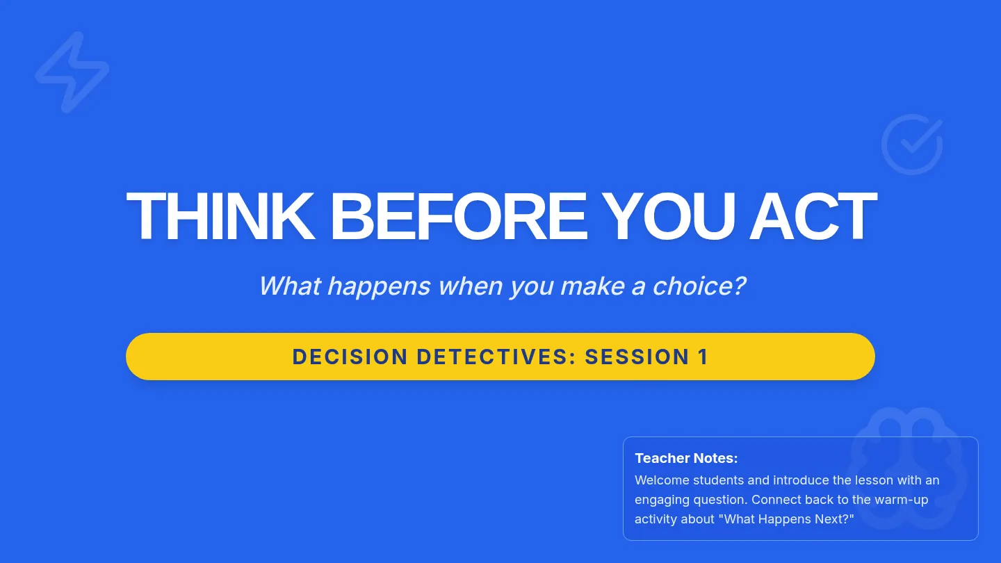 Think Before You Act Slide Deck