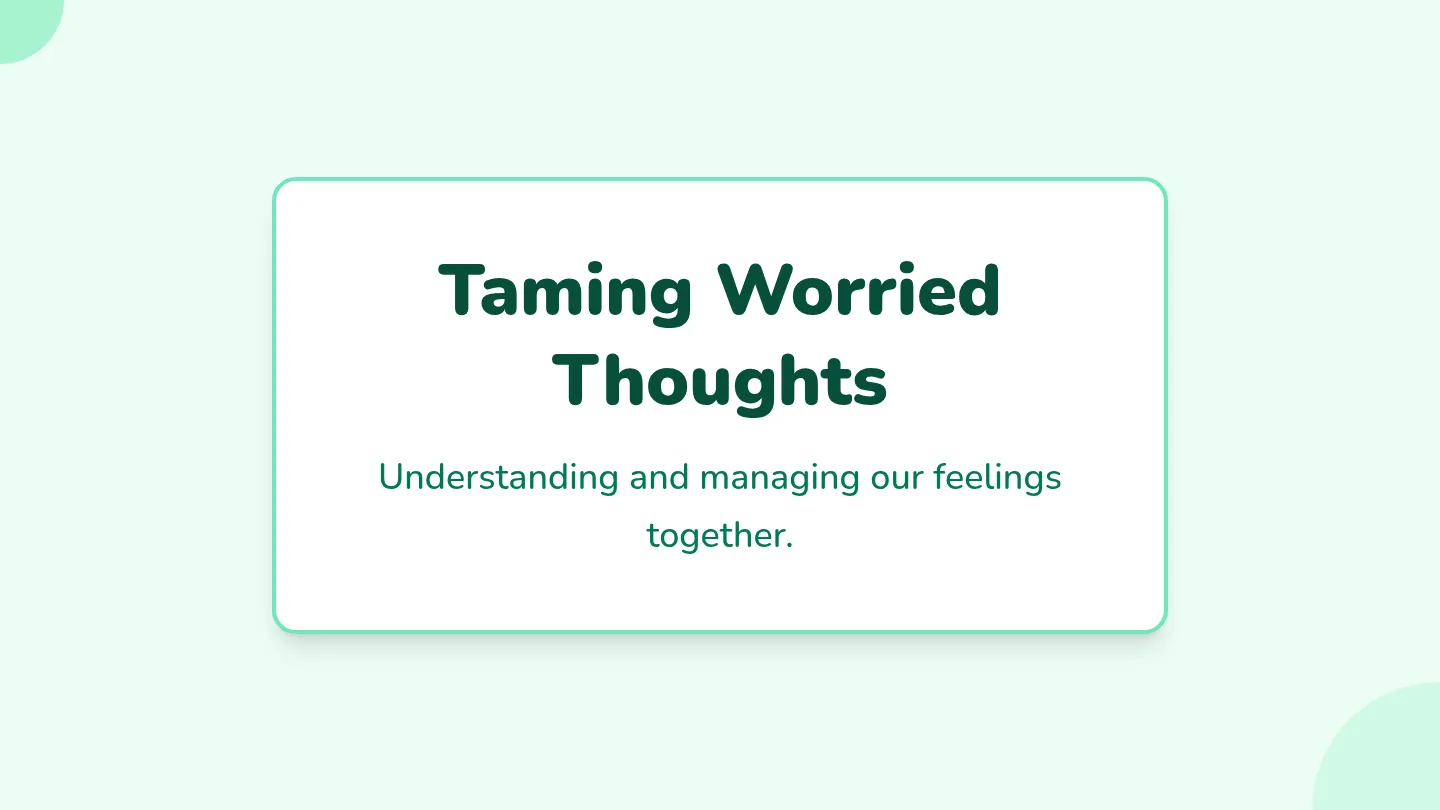 Taming Anxious Thoughts Slides