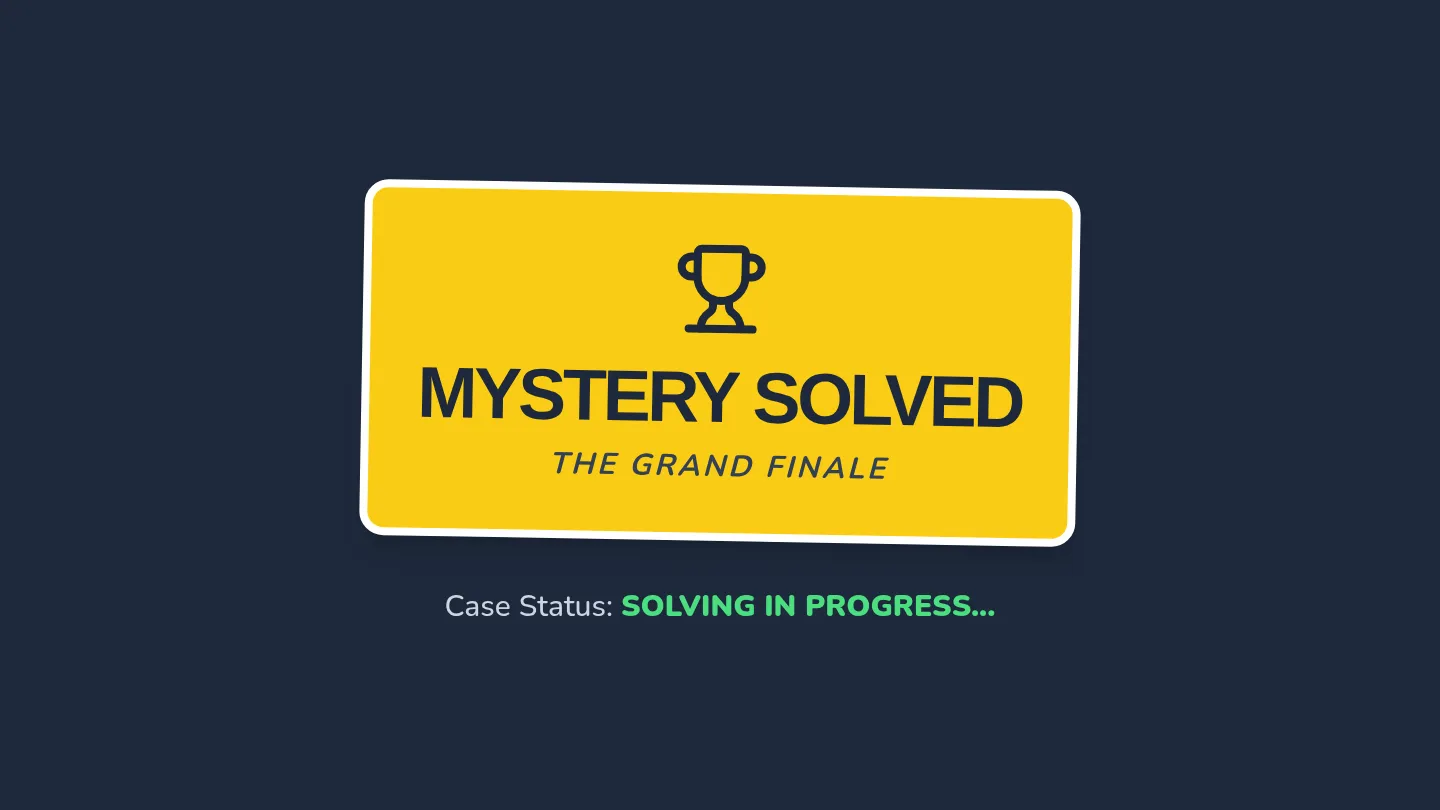 Mystery Solved Slides