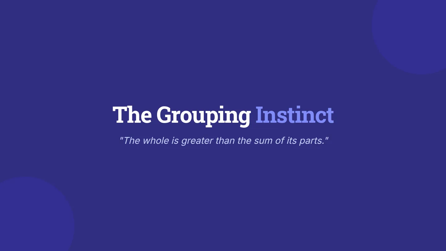 Grouping Instinct Slides