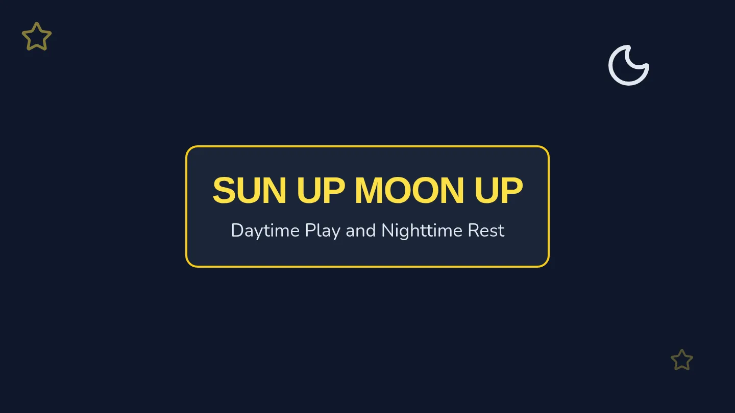 Sun Up Moon Up Slides