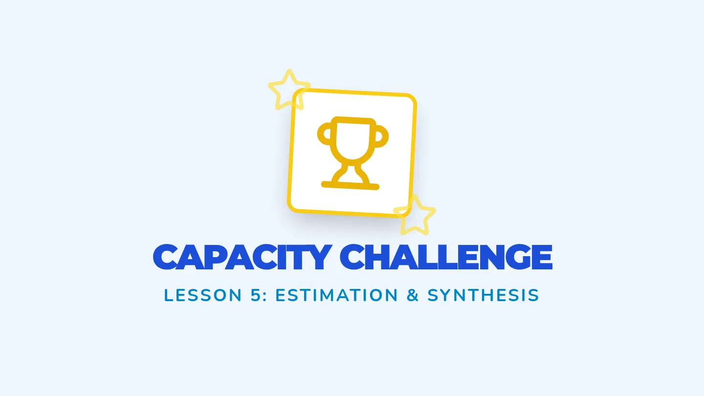 Capacity Challenge Slides