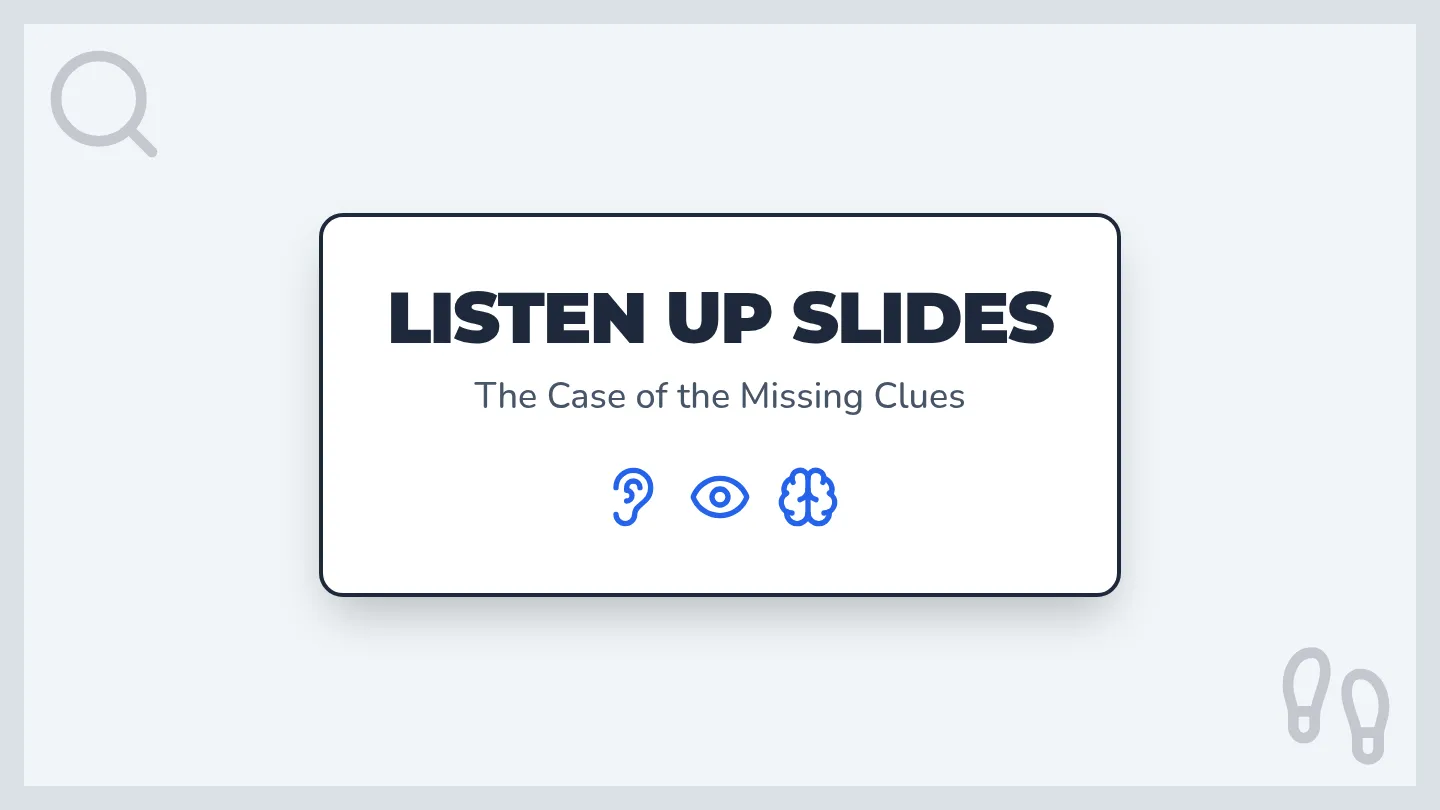 Listen Up Slides