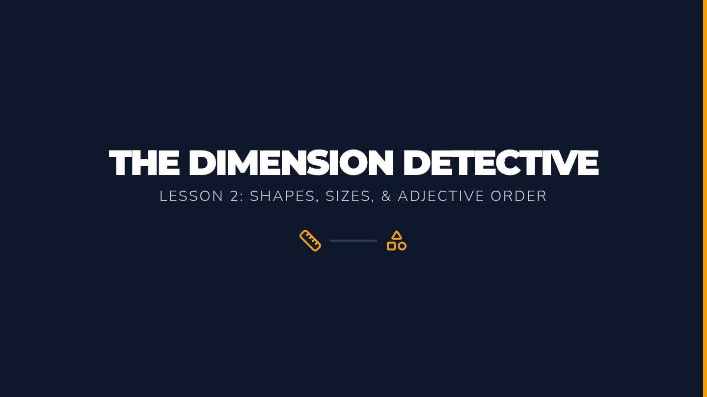 Dimension Detective Slides Prerelease