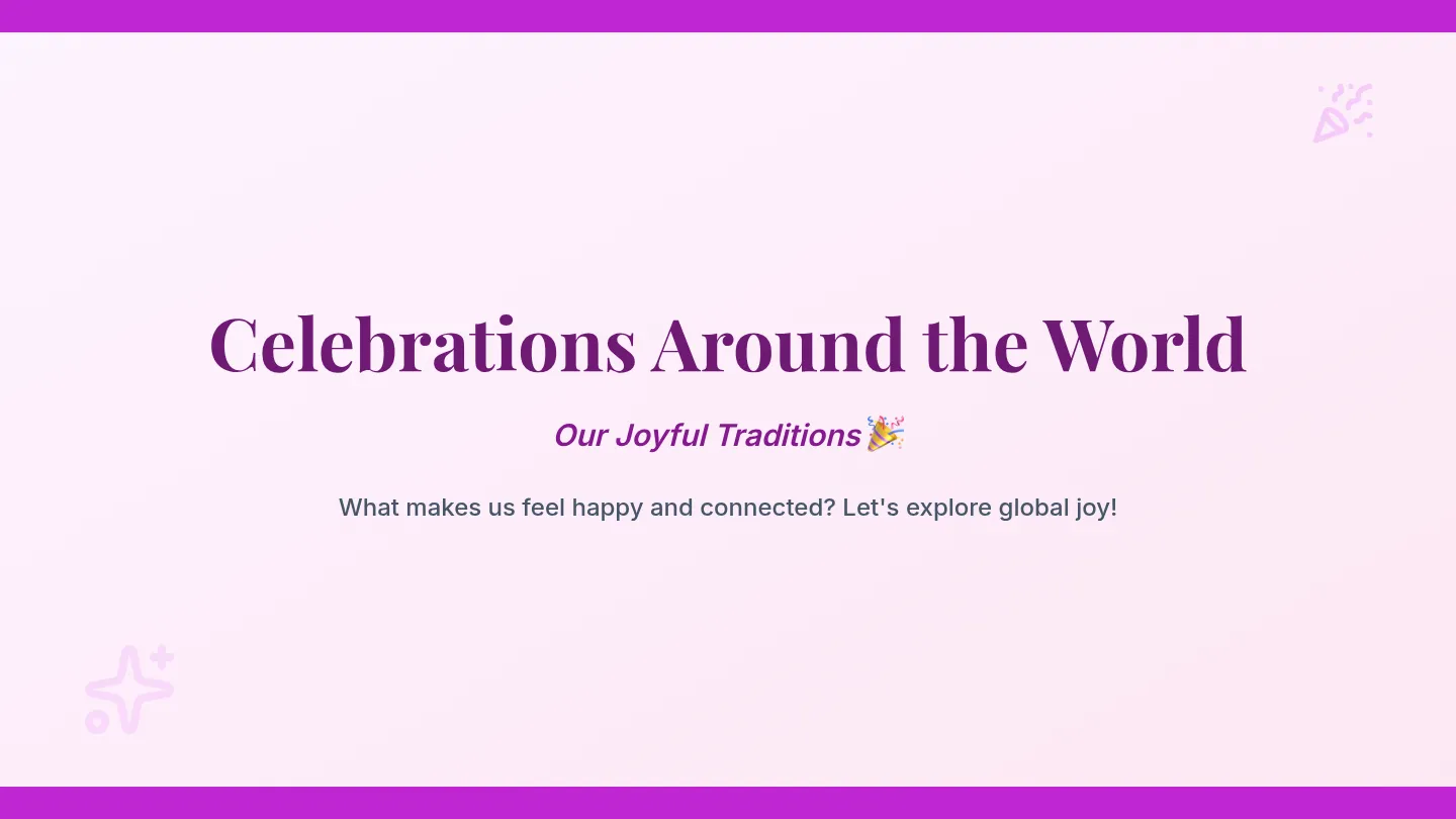 Celebrations Around the World Slides