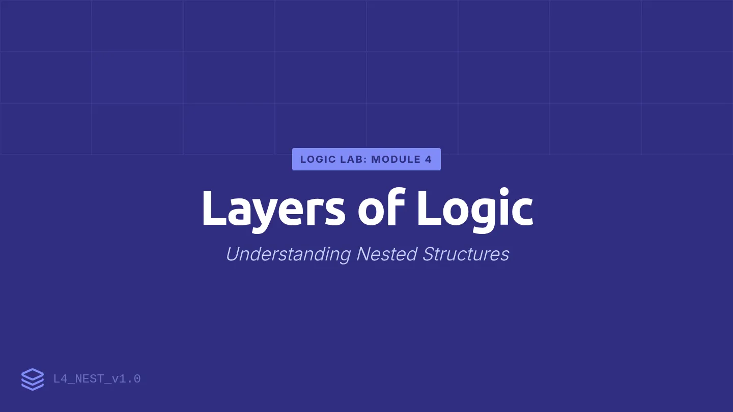 Layers of Logic Slides