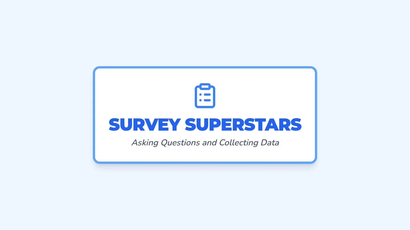 Survey Superstar Slides