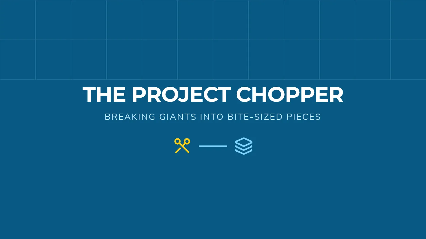 Project Chopper Slides