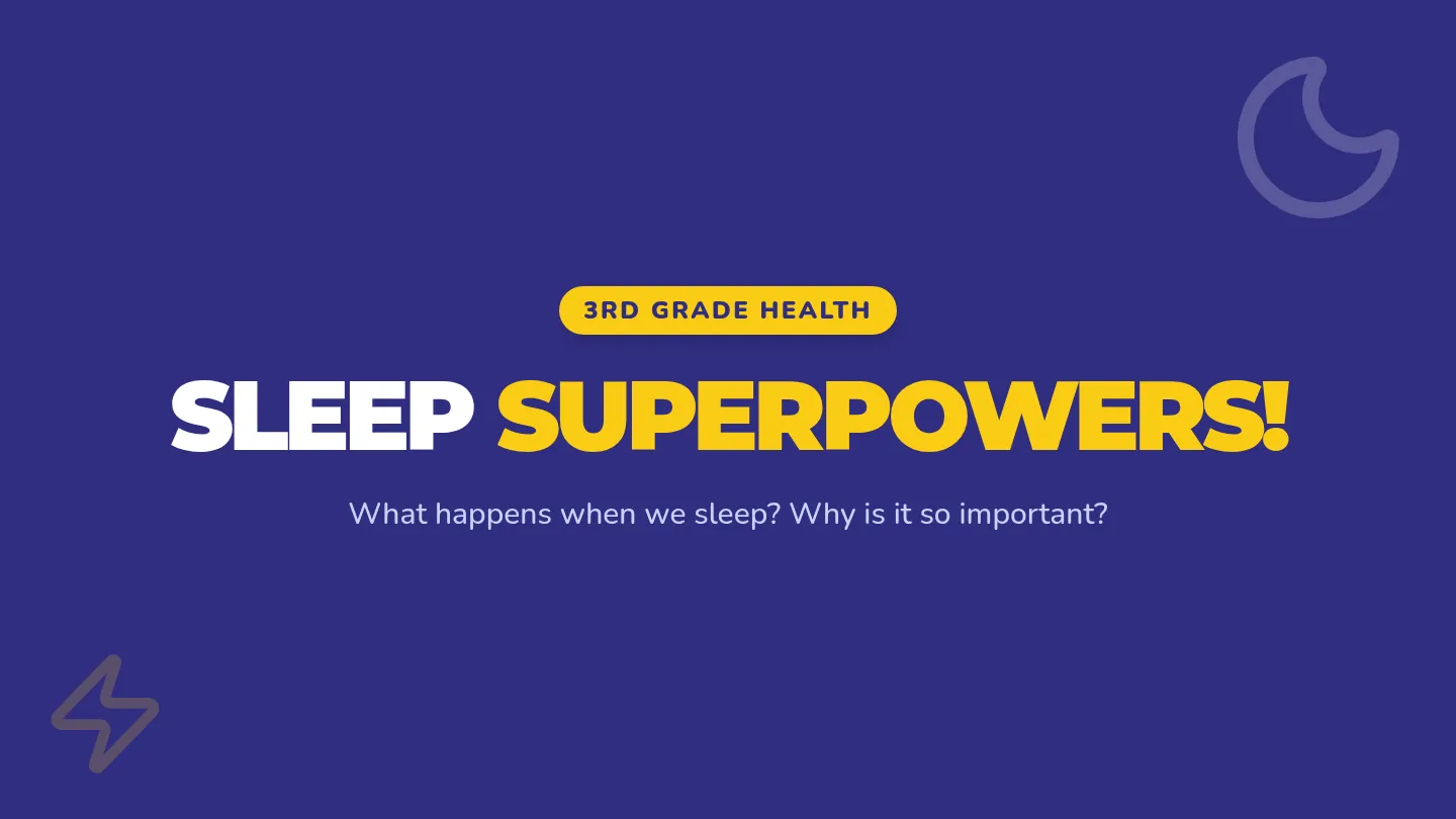 Sleep Superpowers Slide Deck