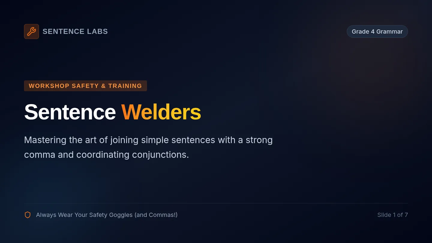 Sentence Welders Slides