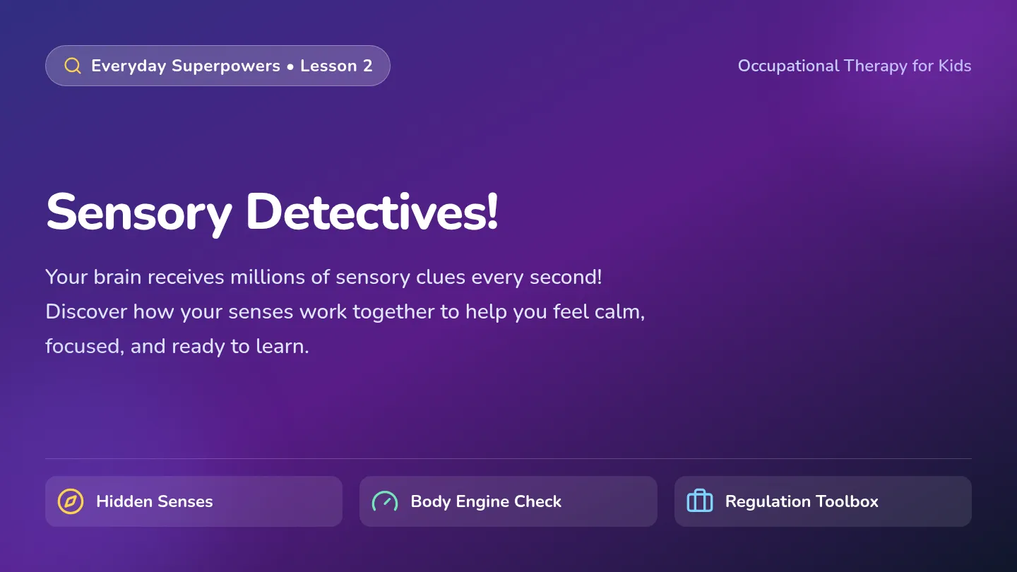 Sensory Detectives Slides