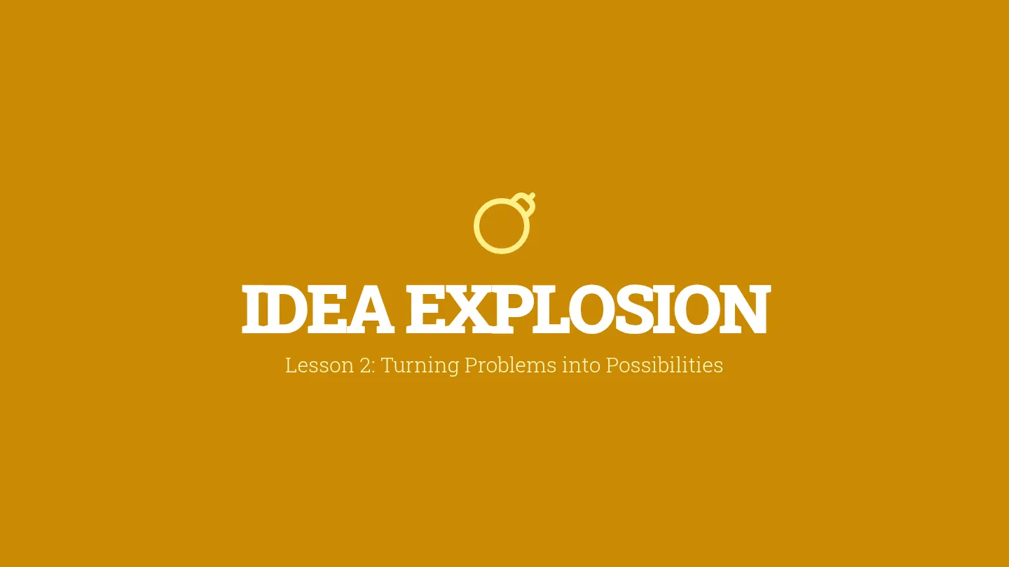 Idea Explosion Slides
