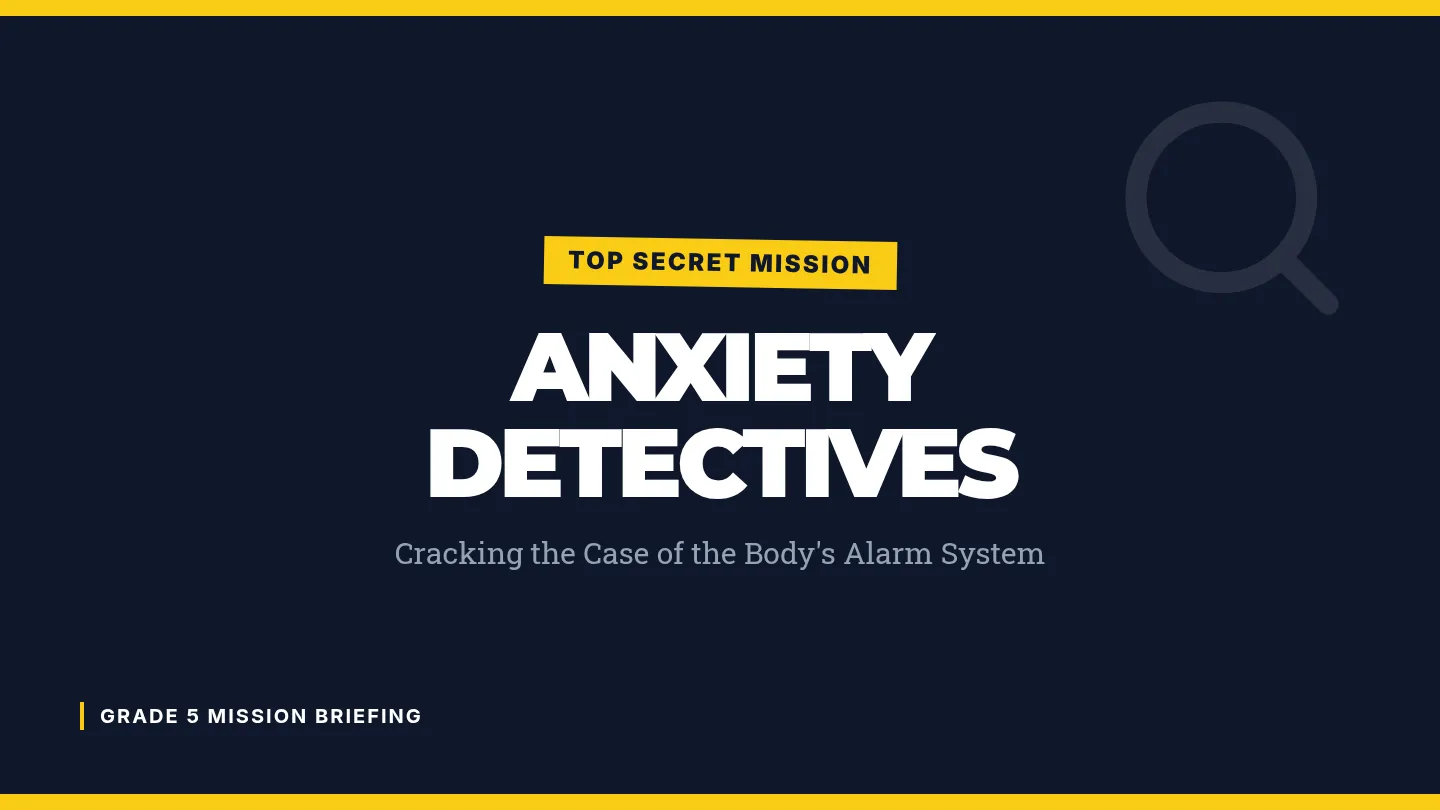 Anxiety Detectives Slides