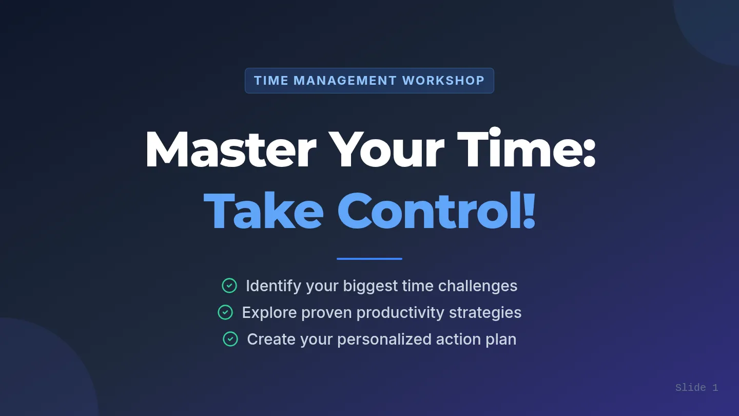 Master Your Time Slides