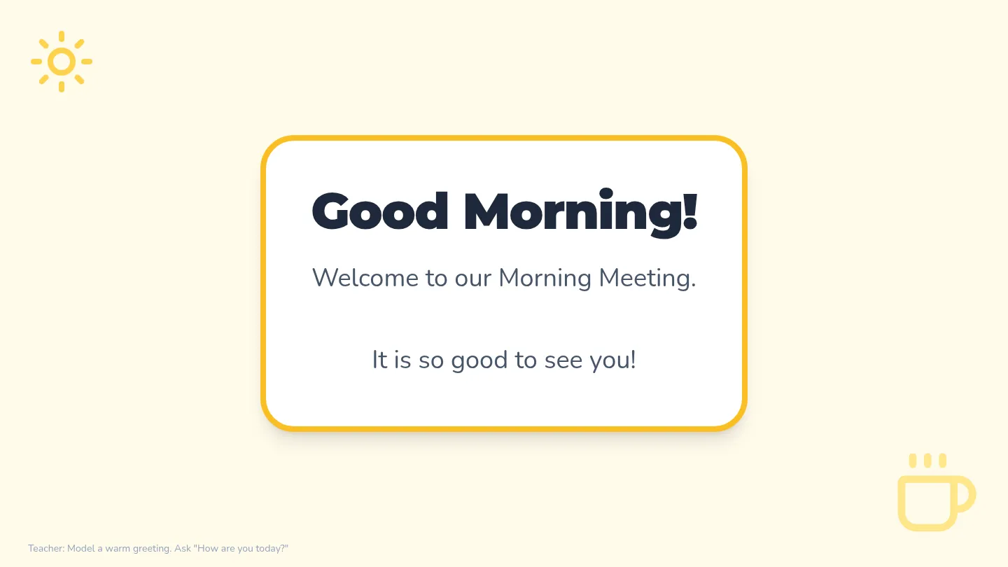 Morning Meeting Slides