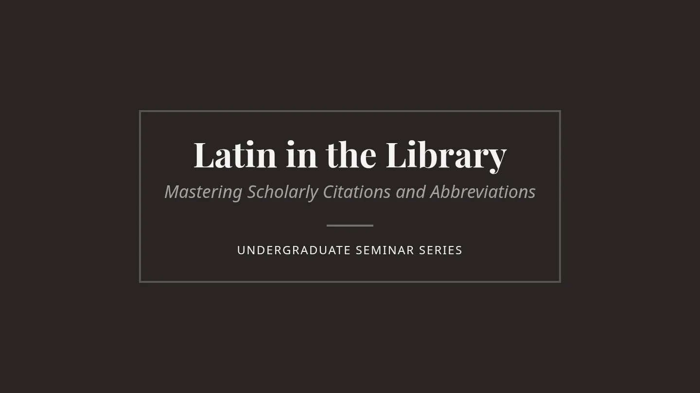 Latin in the Library Slides