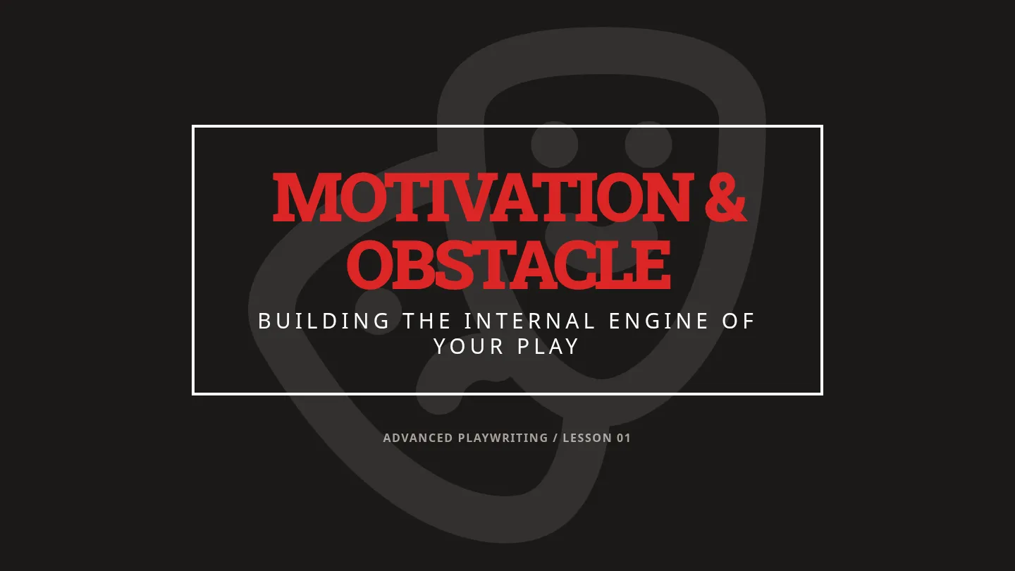 Motivation and Obstacle Slides