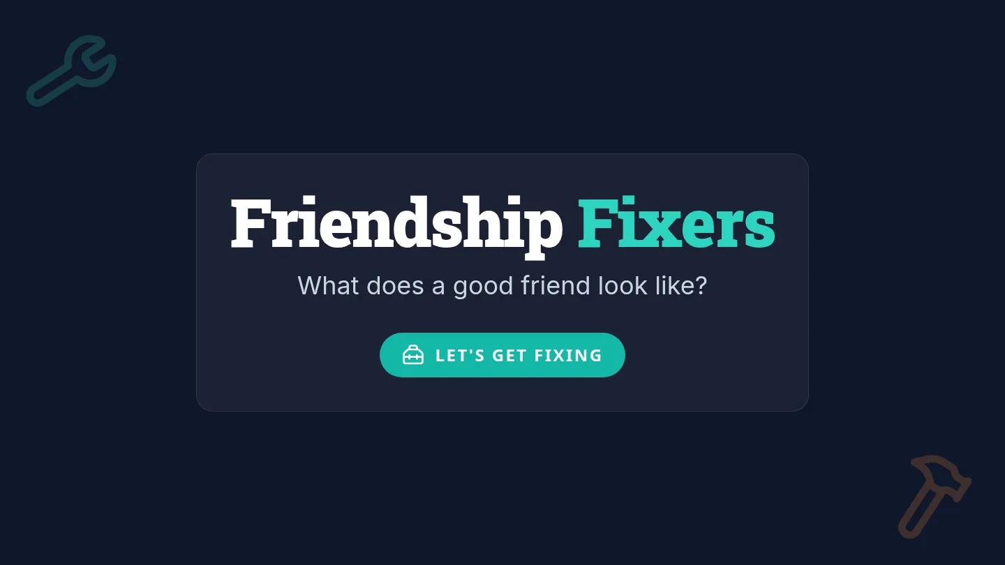 Friendship Fixers Slides