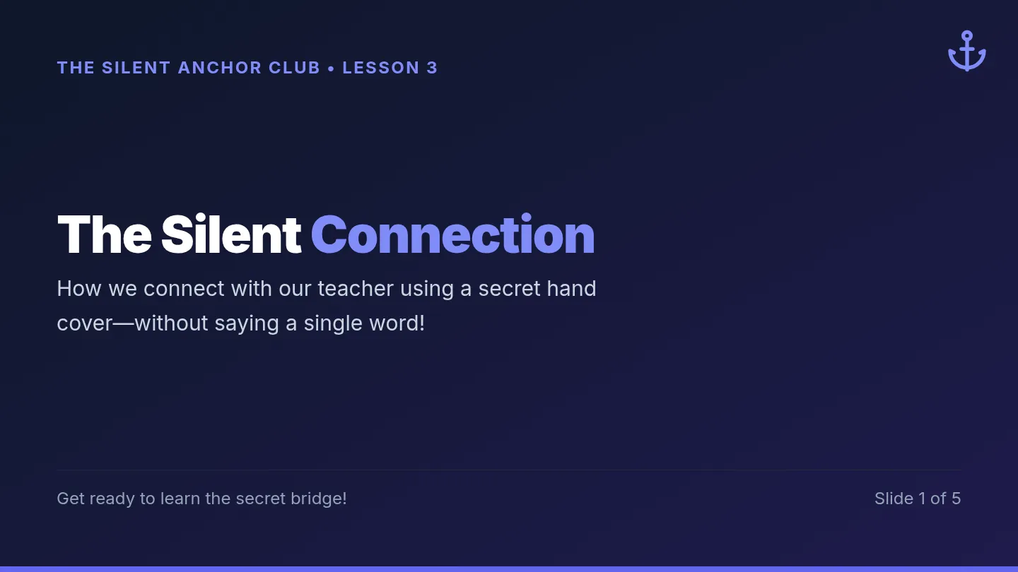 Silent Connection Slides