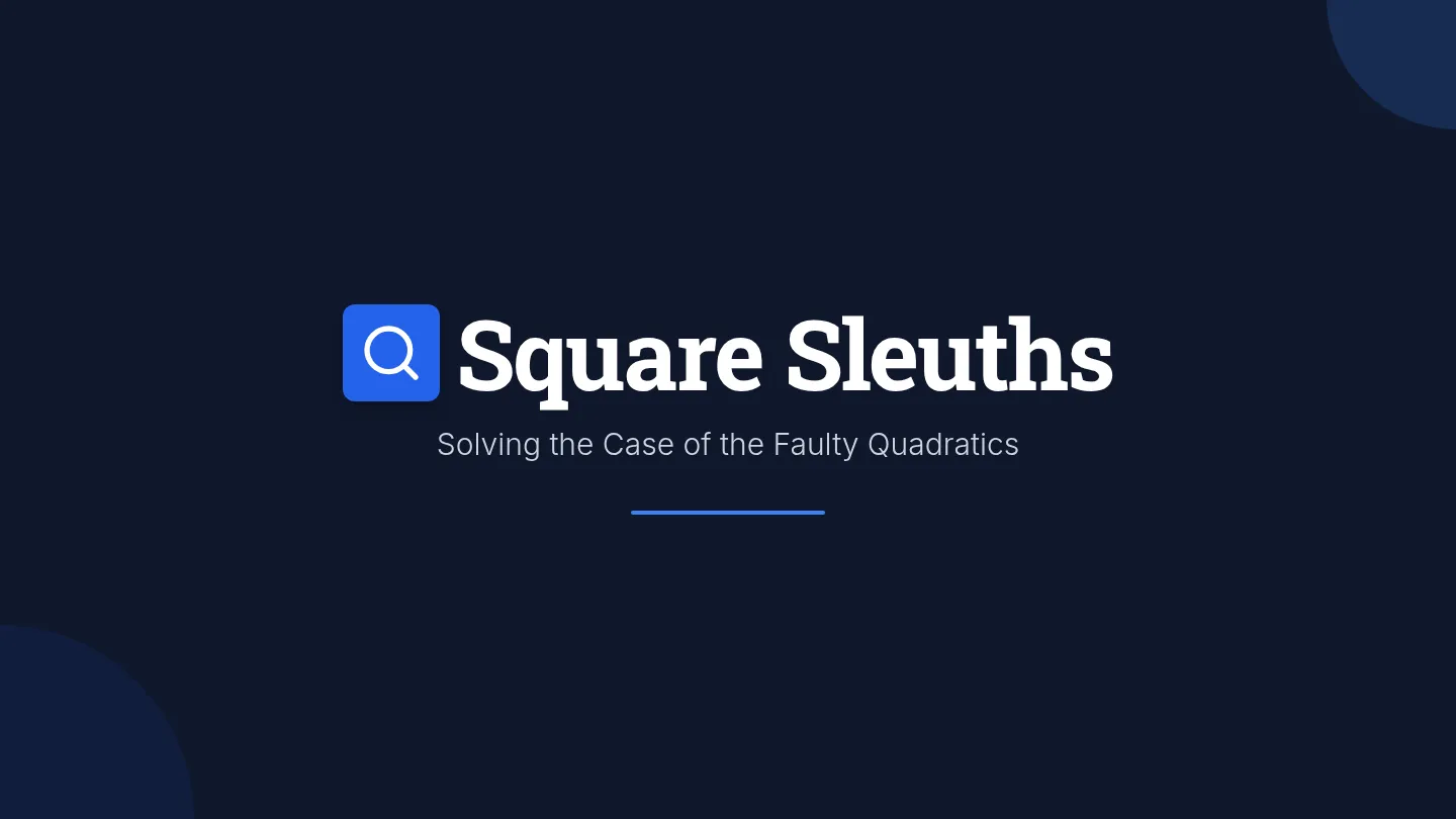 Square Sleuths Slides