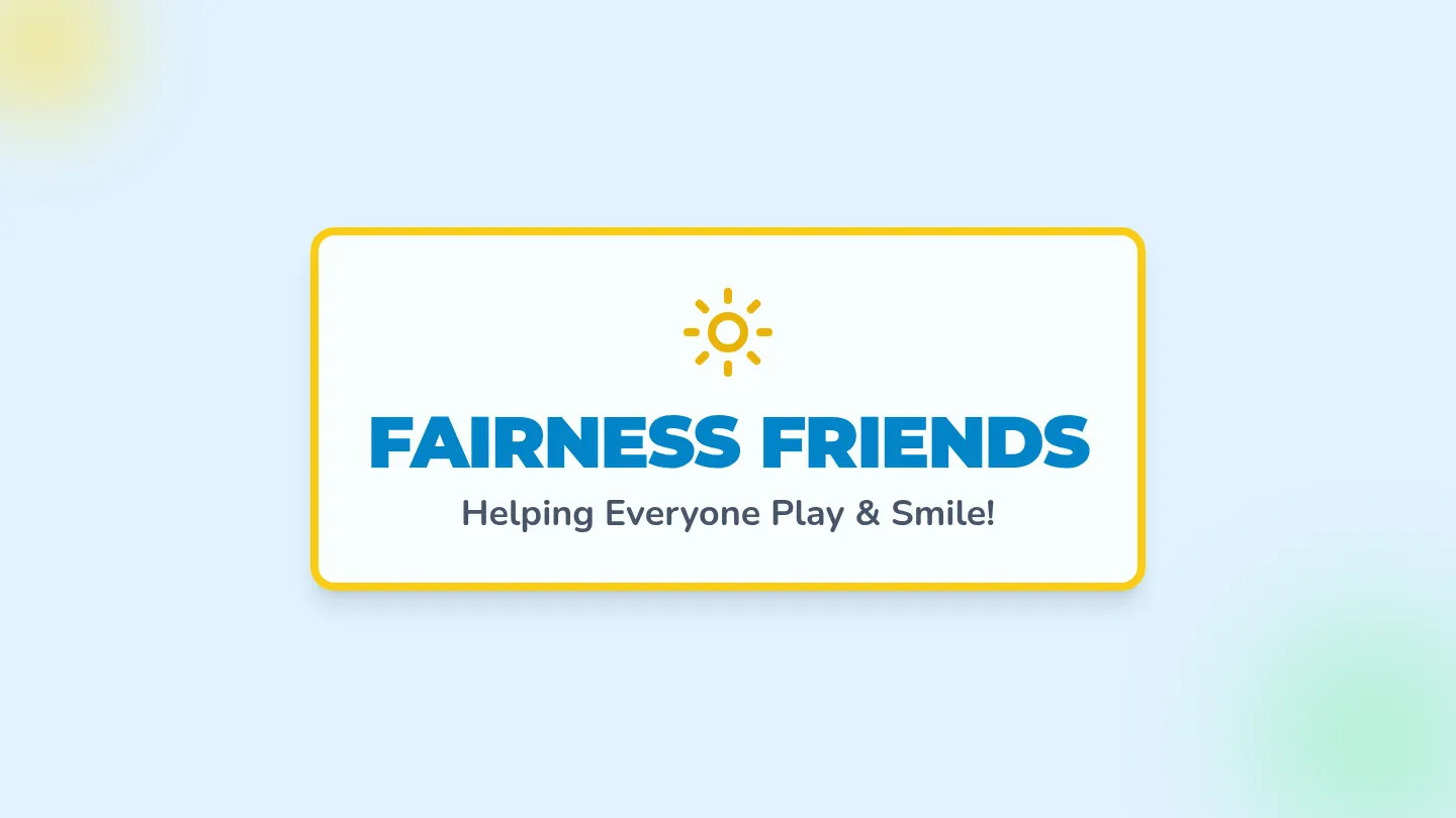 Fairness Friends Game Slides