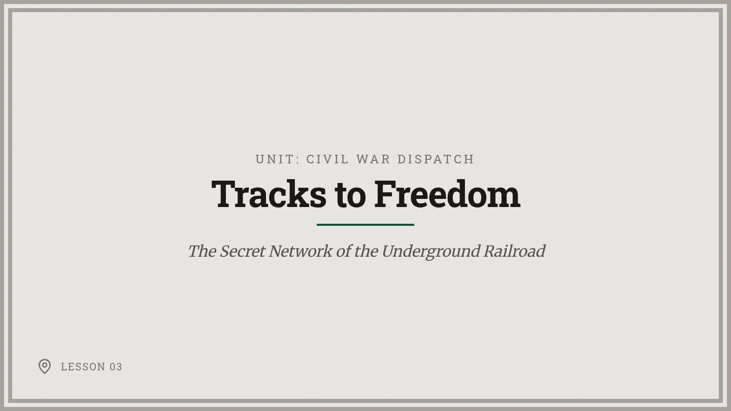 Tracks to Freedom Slides