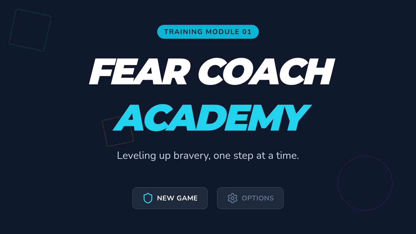 Fear Coach Intro Slides
