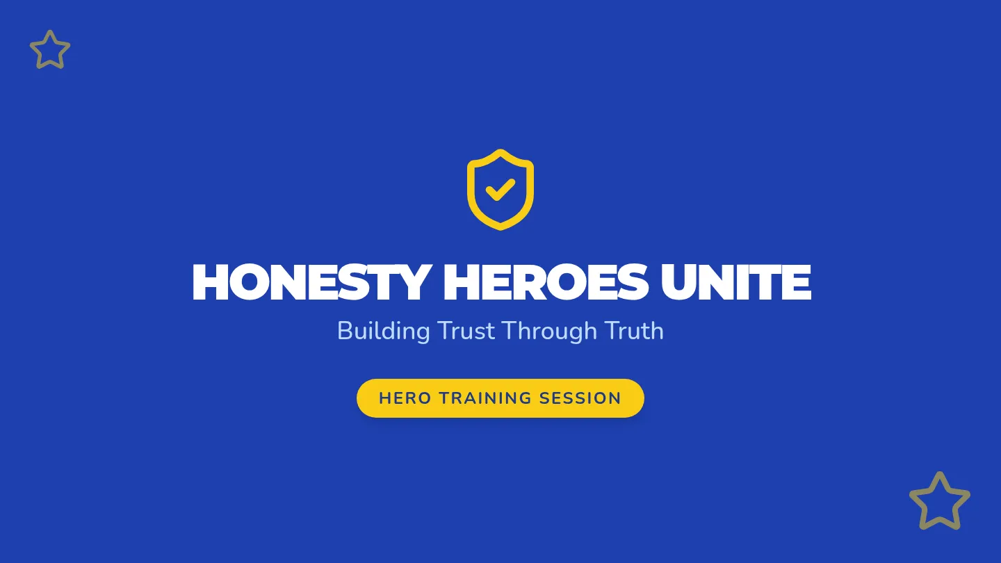 Honesty Heroes Slides