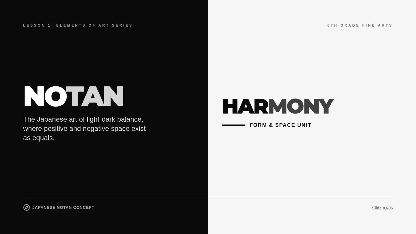 Notan Harmony Slides