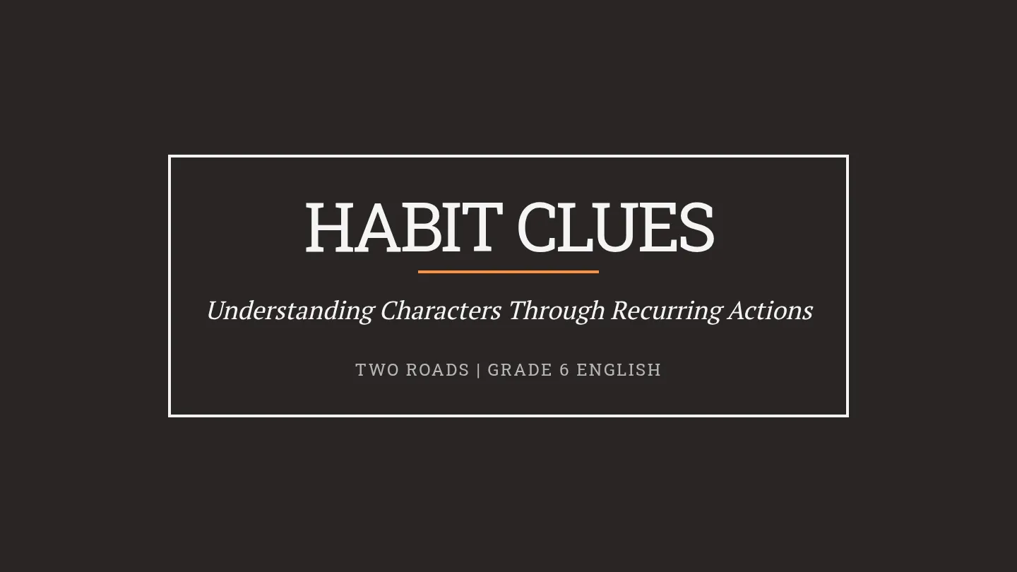 Character Habit Slides
