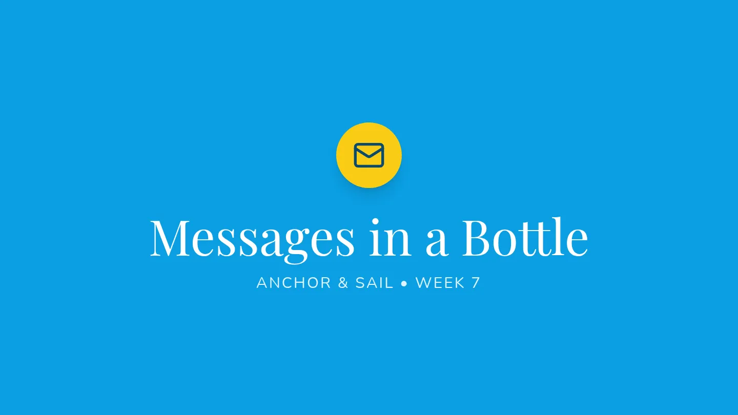 Messages Bottle Slides Week 7