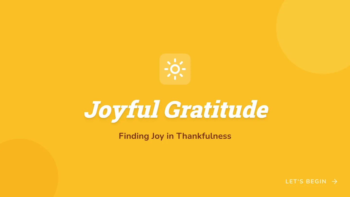 Joyful Gratitude Slides