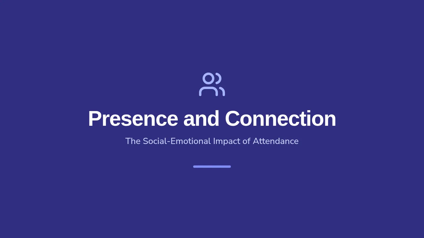 Presence and Connection Slides