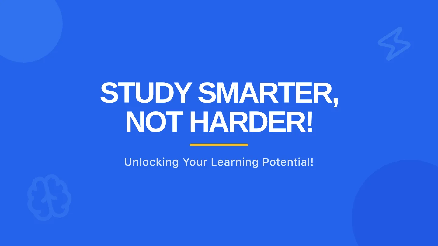 Study Smarter Slides