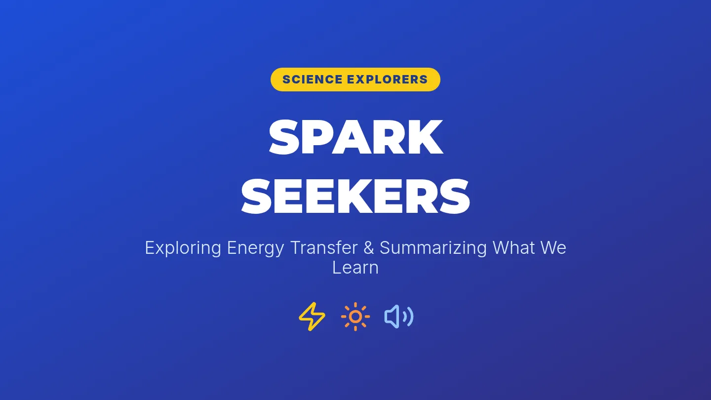 Spark Seekers Slides