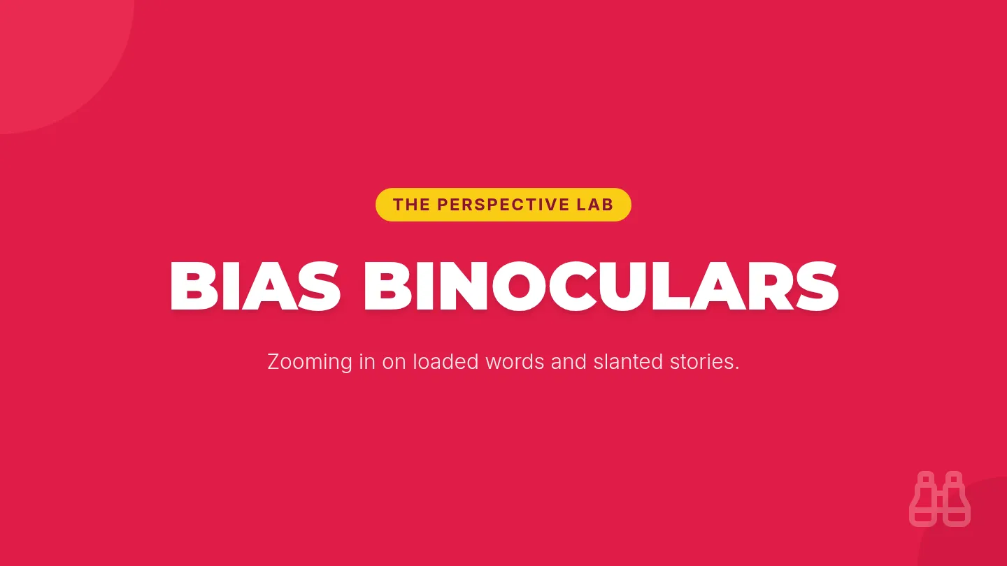Bias Binoculars Slides