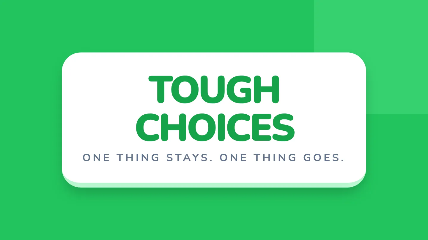 Tough Choices Slides