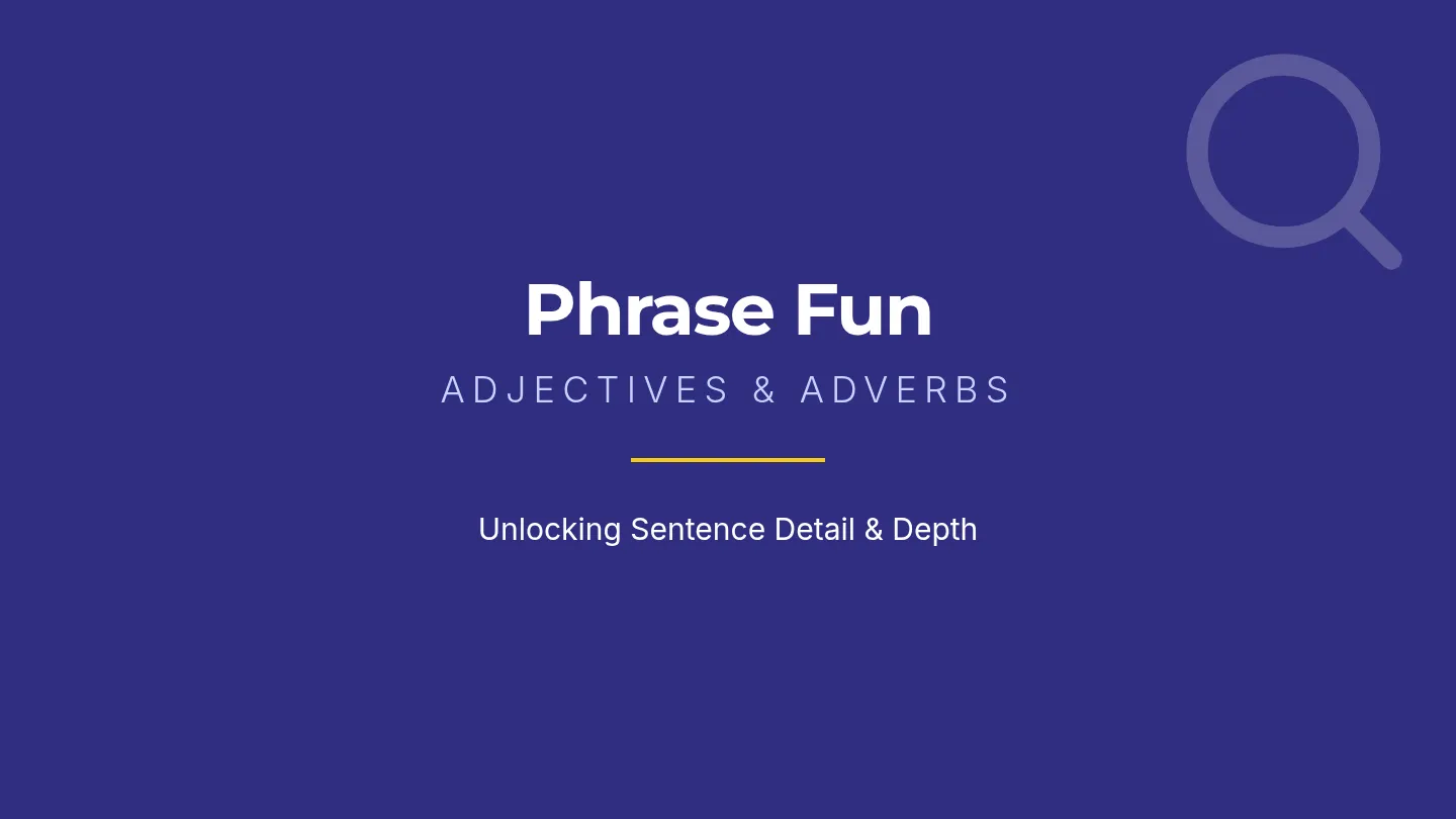 Adjective and Adverb Slides
