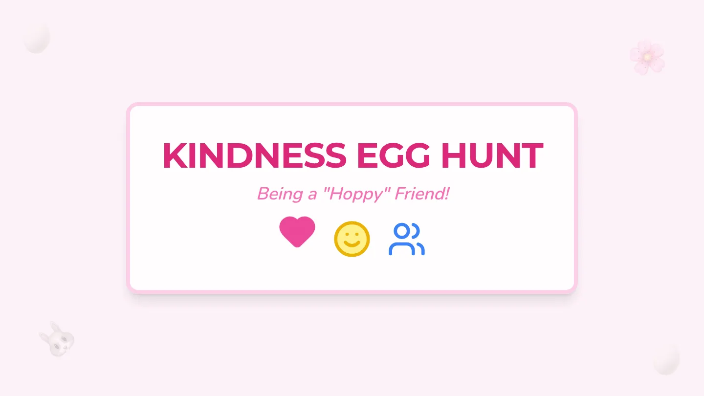 Kindness Hunt Slides