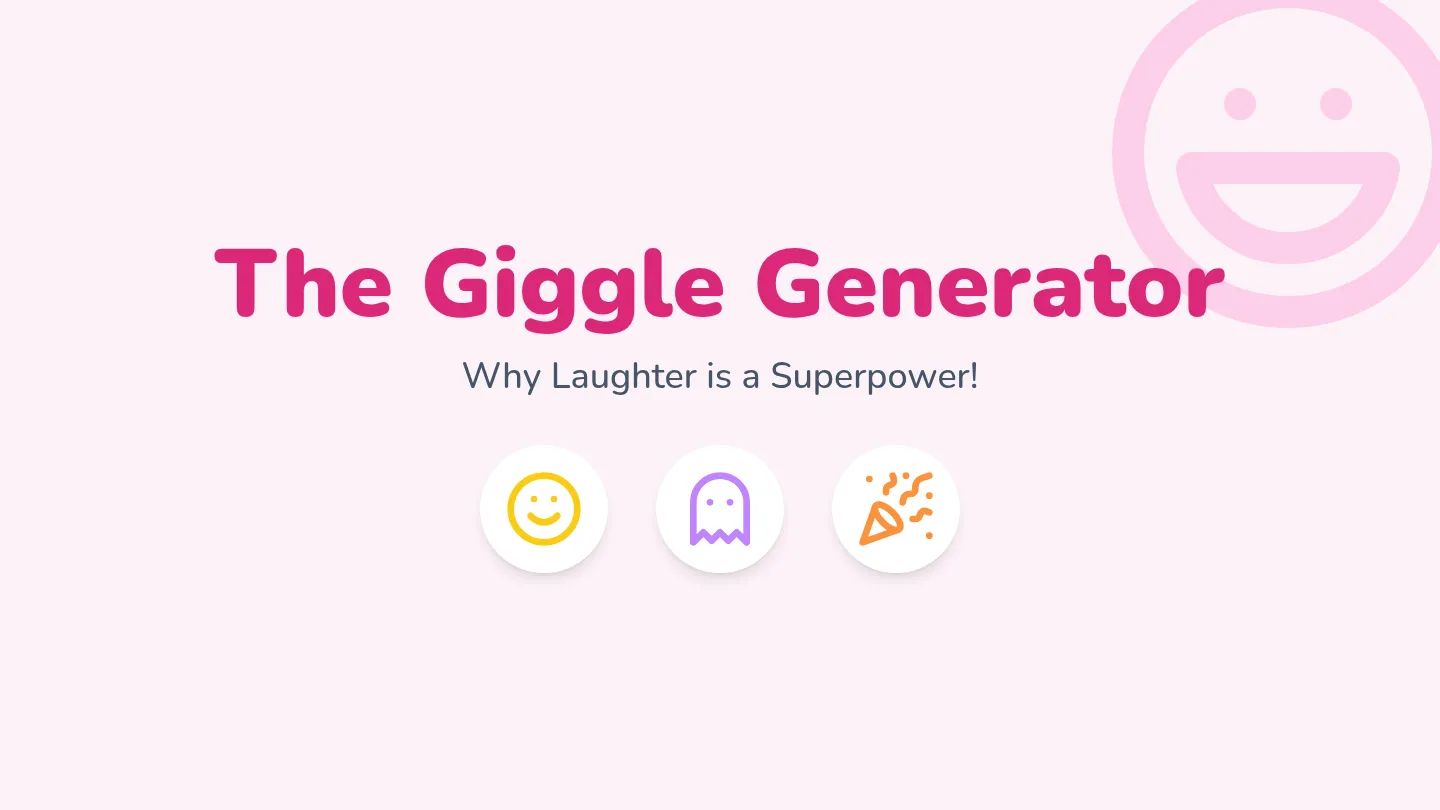 Giggle Generator Slides