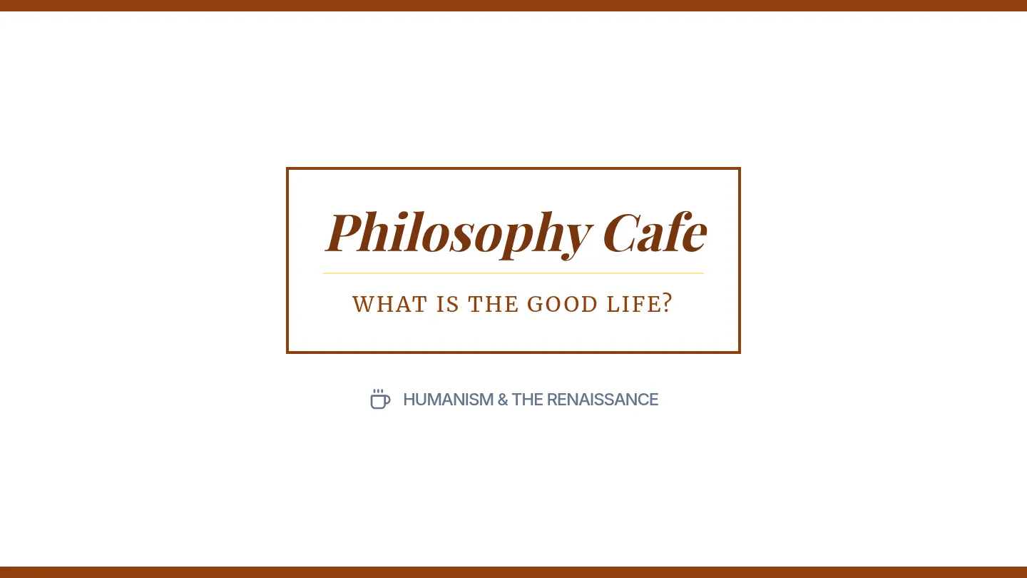 Philosophy Cafe Slides