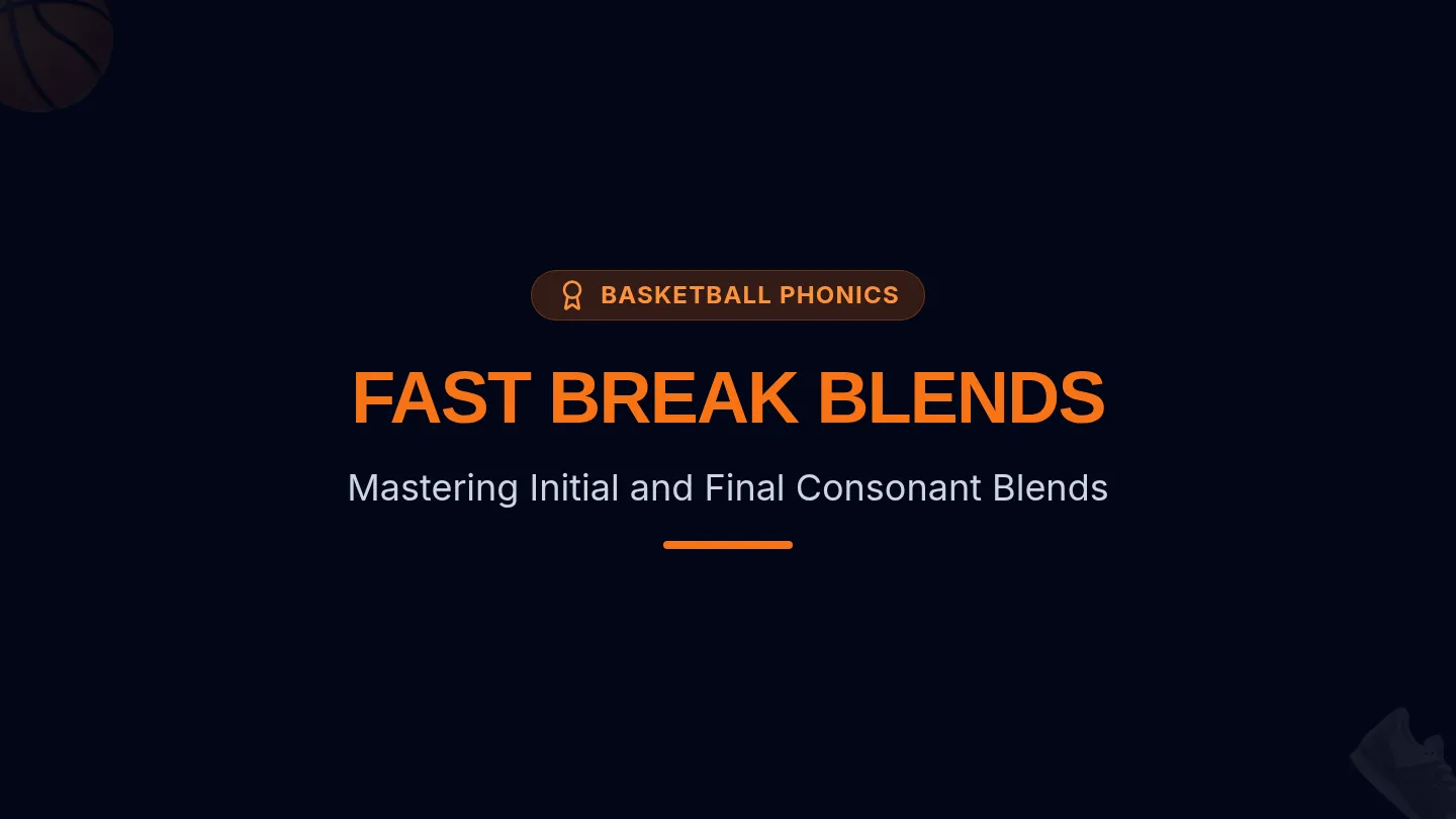 Fast Break Slides